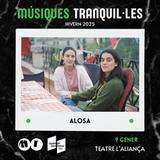 Músiques Tranquil.les: Alosa Jueves 9 Enero 2025