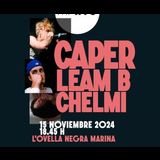 Caper + Leam B + chelMi Viernes 15 Noviembre 2024