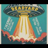 Deadyard + Radioactivas + Smegma Sabado 7 Diciembre 2024