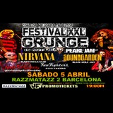 FESTIVAL GRUNGE XXL - NIRVANA, FOO FIGHTERS, PEARL JAM, SOUNDGARDEN, ALICE IN CHAINS Sabado 5 Abril 2025