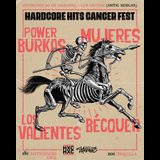 Hardcore Hits Cancer 2024: Mujeres + Power Burkas + Los Valientes + Bécquer Viernes 20 Diciembre 2024