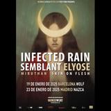 Infected Rain + Semblant + Elyose + Miruthan + Skin On Flesh en Barcelona Domingo 19 Enero 2025