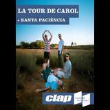 LA TOUR DE CAROL + SANTA PACIÈNCIA Sabado 23 Noviembre 2024