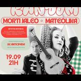 Mortijaleo + Mateólika Jueves 19 Septiembre 2024