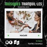 Músiques Tranquil.les: Magari Jueves 15 Mayo 2025