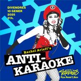 ANTI-KARAOKE Viernes 10 Enero 2025