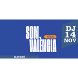 SOM VALÈNCIA | SALA CLAP Jueves 14 Noviembre 2024