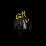 The 44 Dealers - Friday´s Blues Viernes 11 Octubre 2024