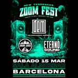 ZOOM FEST! DEM + Eterno Sound + Jean Jass Sabado 15 Marzo 2025