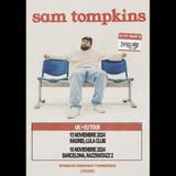 Concierto de Sam Tompkins en Barcelona Sabado 16 Noviembre 2024