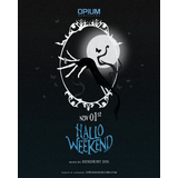 Halloweekend | Friday Viernes 1 Noviembre 2024