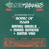 House Of Mars: Arnau Obiols + Marc Gimeno + Sama Yax Viernes 27 Diciembre 2024