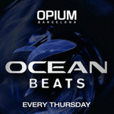 Jueves - Ocean Beats - Opium Barcelona Jueves 4 Julio 2024