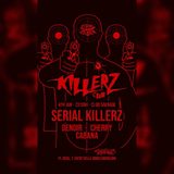 KILLERZ CLUB: Serial Killerz + Denoir + Cabana + Cherry Sabado 4 Enero 2025