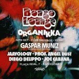 Organikka X Bongo Lounge: Gaspar Muniz + Jaayology + Prof. Angel Dust + Dieggo Delippo + Cabana Viernes 18 Octubre 2024