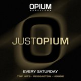 Sábado - Just Opium - Opium Barcelona Sabado 11 Enero 2025