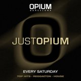Sábado - Just Opium - Opium Barcelona Sabado 27 Julio 2024