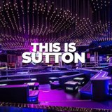 Sábado - This Is Sutton - Sutton Barcelona Sabado 16 Noviembre 2024