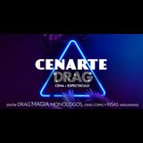 Cenarte Drag - Cena + Espectáculo, magia, monólogos y mucho más Del Viernes 14 Junio al Viernes 30 Agosto 2024