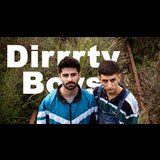 Dirrrty Boys Del Lunes 17 Febrero al Domingo 16 Marzo 2025