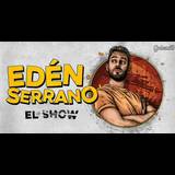 Edén Serrano - El Show en Barcelona Viernes 28 Marzo 2025