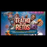 El Teatro de los Retos Del Sabado 18 Enero al Domingo 23 Febrero 2025