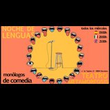 Noche de lenguas: Monólogos Cómicos Miercoles 12 y Miercoles 19 Junio 2024