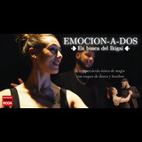 Emocion-a-dos: magia con toques de baile y beatbox Del Dimecres 31 Juliol al Dimecres 28 Agost 2024