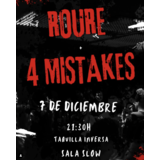 LIVE! Roure & 4 Mistakes Dissabte 7 Desembre 2024