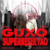 SUDOR SESSIONS: Guxo + superreservao Divendres 15 Novembre 2024