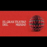 El gran teatro del mundo Del Dijous 27 Febrer al Diumenge 16 Març 2025