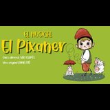 El Pixaner - Un nou musical de Nadal per a tota la família! Del Dissabte 23 Novembre al Dissabte 4 Gener 2025