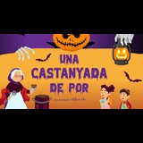 Una castanyada de por Del Dissabte 12 Octubre al Diumenge 27 Octubre 2024