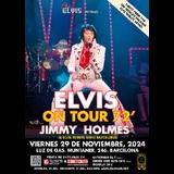 ELVIS ON TOUR 72' WITH JIMMY HOLMES Friday 29 November 2024