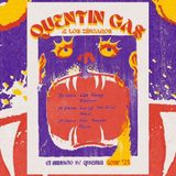 QUENTIN GAS Y LOS ZINGAROS Friday 31 January 2025