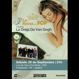 Tribut a La Oreja de Van Gogh - La Reina del Pop Saturday 28 September 2024