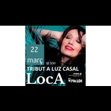 Tributo a Luz Casal Saturday 22 March 2025