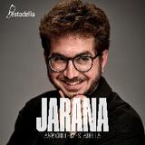 JARANA Saturday 30 November 2024