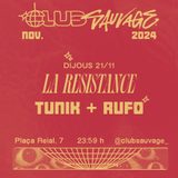 La Résistance: Tunik + Rufo Thursday 21 November 2024