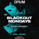 Lunes - Blackout Mondays - Opium Barcelona Monday 10 June 2024