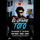 POP THAT PARTY- EL GRANDE TOTO Wednesday 18 December 2024