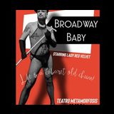 Broadway Baby Saturday 27 July 2024