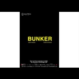 Bunker From Saturday 7 September to Sunday 22 September 2024