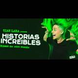 Historias Increíbles: Risas de otro mundo - Tian Lara From Friday 4 October to Friday 27 December 2024