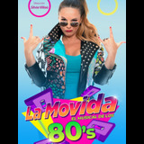 La movida. El Musical de los 80s From Thursday 11 July to Sunday 14 July 2024