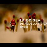 La Odisea de Aquellas Vidas Thursday 21 November 2024