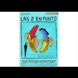 Las dos en punto From Wednesday 4 December to Sunday 8 December 2024