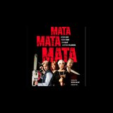 MATA MATA MATA From Saturday 14 December to Saturday 28 December 2024