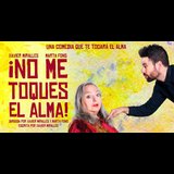 No me toques el alma From Wednesday 12 June to Wednesday 24 July 2024