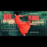 Red Flags Comedy Show by Maga Paiva Saturday 2 and Saturday 23 November 2024